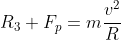 R_3+F_p=m\frac{v^2}{R}