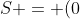 S = {(0;1), (1;0), (1;1)}