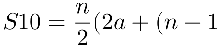 S10=\frac{n}{2}(2a+(n-1)b)