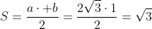 S=frac{acdot b}{2}=frac{2sqrt{3}cdot1}{2}=sqrt{3}