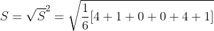 S=\sqrt{S}^{2}=\sqrt{\frac{1}{6}[4+1+0+0+4+1]}
