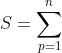 S=sum_{p=1}^{n+1} S_p