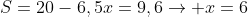 S=20-6,5x=9,6
ightarrow x=6