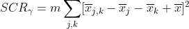 https://latex.codecogs.com/gif.latex?SCR_{\gamma}=m\sum_{j,k}[\overline{x}_{j,k}-\overline{x}_j-\overline{x}_k+\overline{x}]^2