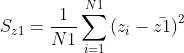 S_{z1} =\frac{1}{N1} \sum_{i=1}^{N1}\left(z_{i}-\bar{z1}\right)^{2}