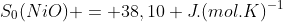 S_0(NiO) = 38,10 J.(mol.K)^{-1}