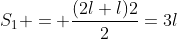 S_1 = frac{(2l+l)2}{2}=3l