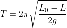 T=2\pi\sqrt{\frac{L_0-L}{2g}}