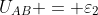 U_{AB} = varepsilon_{2}