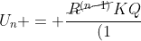 U_{n} = frac{cancel{R^{(n-1)}}KQ}{(1+frac{r}{R})^{n}cdot R^{cancel{n}}}