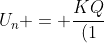 U_{n} = frac{KQ}{(1+frac{r}{R})^{n}cdot R}