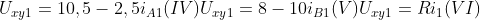 U_{xy1}=10,5-2,5i_{A1}(IV)\U_{xy1}=8-10i_{B1}(V)\U_{xy1}=Ri_1(VI)