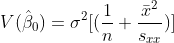 V(\hat\beta_0)=\sigma^2[(\frac{1}{n}+\frac{\bar x^2}{s_{xx}})]