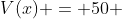 V(x) = 50 + 0,2x+0,5cdot senleft ( frac{pi}{6}x 
ight )