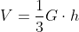 V=\frac{1}{3}G\cdot h