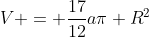 V = frac{17}{12}api R^{2}