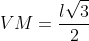 VM=frac{lsqrt3}{2}