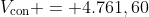 V_{	ext{con}} = 4.761,60