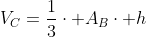 V_{C}=frac{1}{3}cdot A_{B}cdot h