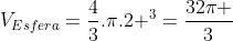 V_{Esfera}=frac{4}{3}.pi.2 ^{3}=frac{32pi }{3}