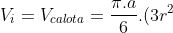 V_{i}=V_{calota}=frac{pi.a}{6}.(3r^{2}+a^{2})