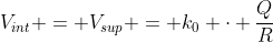 V_{int} = V_{sup} = k_0 cdot frac{Q}{R}