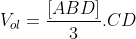 V_{ol}=frac{[ABD]}{3}.CD