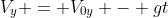 V_{y} = V_{0y} - gt