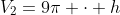 V_2=9pi cdot h