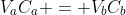 V_aC_a = V_bC_b