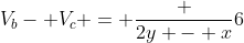 V_b- V_c = frac {2y - x}{6}