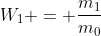 W_{1} = frac{m_{1}}{m_{0}}