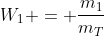 W_{1} = frac{m_{1}}{m_{T}}