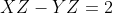 XZ-YZ=2