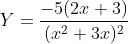 \dpi{120} Y=\frac{-5(2x+3)}{(x^{2}+3x)^{2}}