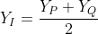 Y_I=frac{Y_P+Y_Q}{2}