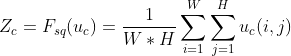 Z_{c}=F_{sq}(u_{c})=\frac{1}{W*H}\sum_{i=1}^{W}\sum_{j=1}^{H}u_{c}(i,j)