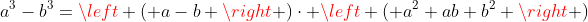 a^{3}-b^{3}=left ( a-b right )cdot left ( a^{2}+ab+b^{2} right )