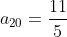 a_{20}=frac{11}{5}+19frac{12}{5}