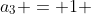 a_{3} = 1 + 12 cdot (3-1)