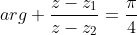 arg frac{z-z_{1}}{z-z_{2}}=frac{pi}{4}