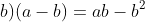 gif.latex?(a&plus;b)(a-b)=ab-b^2