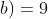 log_a(6+b)=9