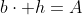 bcdot h=A