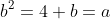 4) left{egin{matrix} a^{2}+b^{2}=4\ b=a+2 end{matrix}
ight.