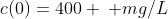 c(0)=400 : mg/L