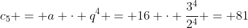 c_5 = a cdot q^4 = 16 cdot frac{3^4}{2^4} = 81