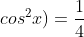 2(sen^2x+cos^2x)=frac{1}{4}+seny+sen^2y +frac{1}{4}+sqrt3 cosy+3cos^2y