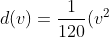 d(v)=frac{1}{120}(v^{2}+8v)