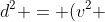 d^2 = (v^2 + u^2)t^2 - 2delta ut + delta ^2